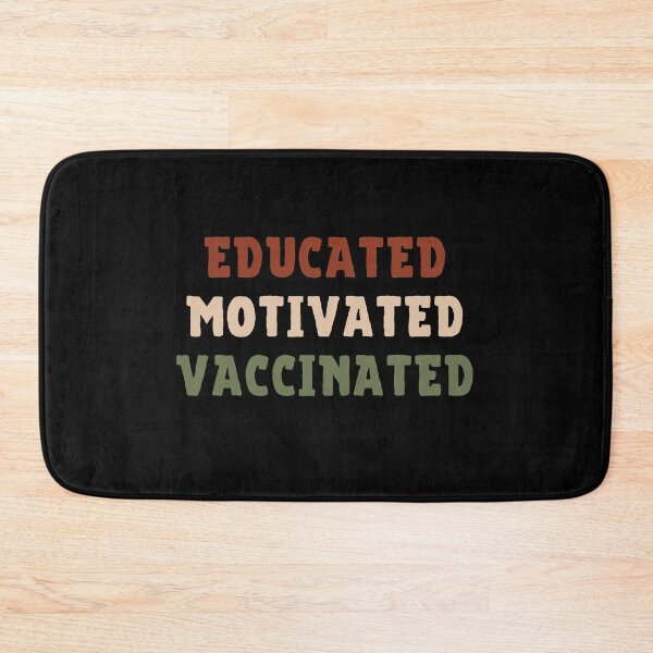 Item preview, Educated Motivated Vaccinated Retro Pro Science designed and sold by IntegrityDesign.