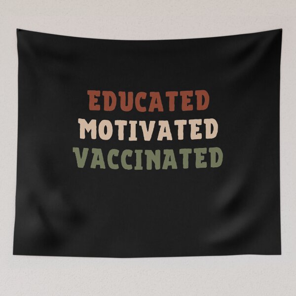 Item preview, Educated Motivated Vaccinated Retro Pro Science designed and sold by IntegrityDesign.
