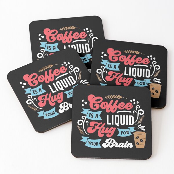 Item preview, Coffee Is A Liquid Hug For Your Brain designed and sold by PrintexDesigns.