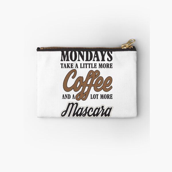 Item preview, Mondays take a coffee more coffee and mascara designed and sold by nektarinchen.