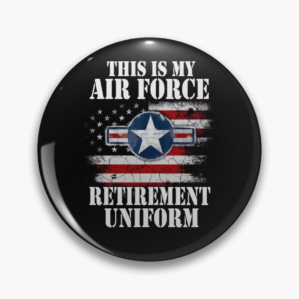 Item preview, This is My Air Force Retirement Uniform | Air Force Retired designed and sold by Jody49.