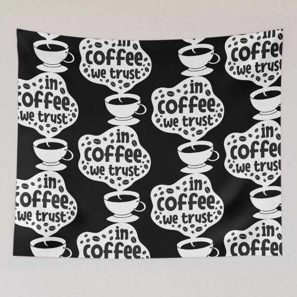 Item preview, In The Coffe We Trust designed and sold by PrintexDesigns.