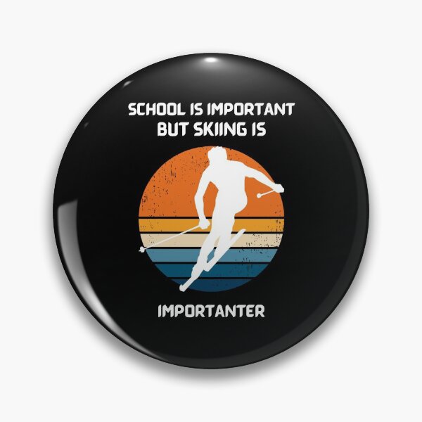 Item preview, School Is Important But Skiing Is Importanter designed and sold by liftdesign.