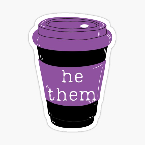 He Them Pronouns Purple Coffee Cup Sticker