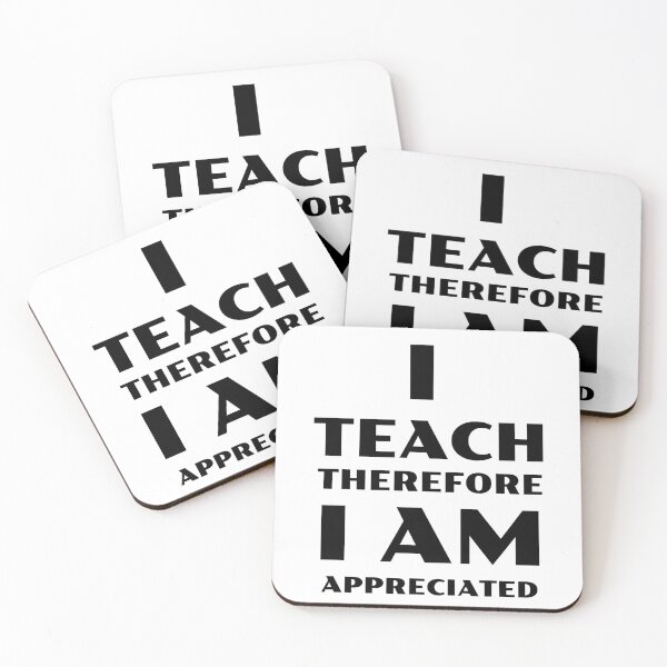 Item preview, I Teach Therefore I Am Appreciated designed and sold by TeachUrb.
