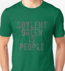 Soylent Green is People - Geek Unisex T-Shirt