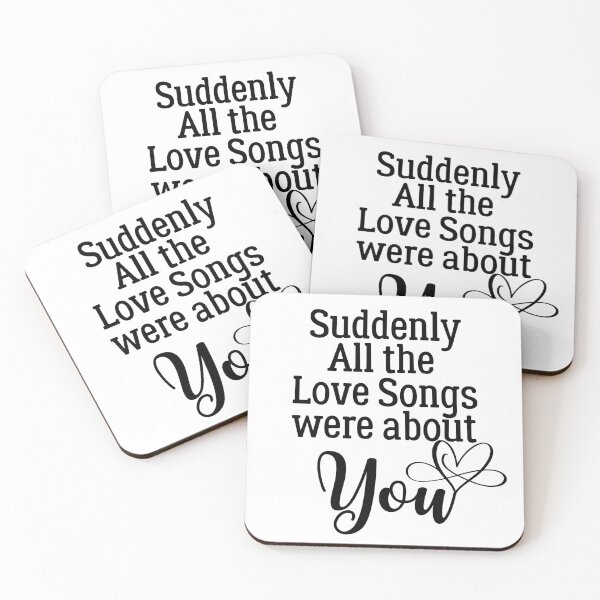 Item preview, I Love You, Suddenly all the love songs were about You  #LoveYou #Valentines designed and sold by AmazingEcraft.