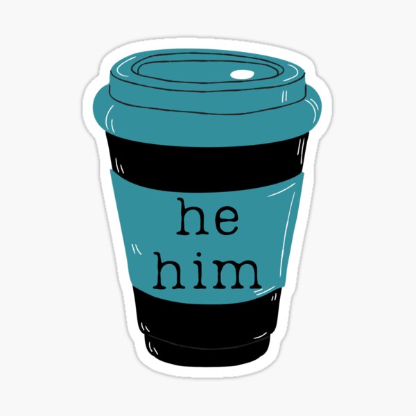 He Him Pronouns Blue Coffee Cup Sticker
