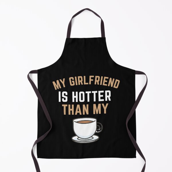 Item preview, My Girlfriend Is Hotter Than My Coffee! designed and sold by arjocansupplies.