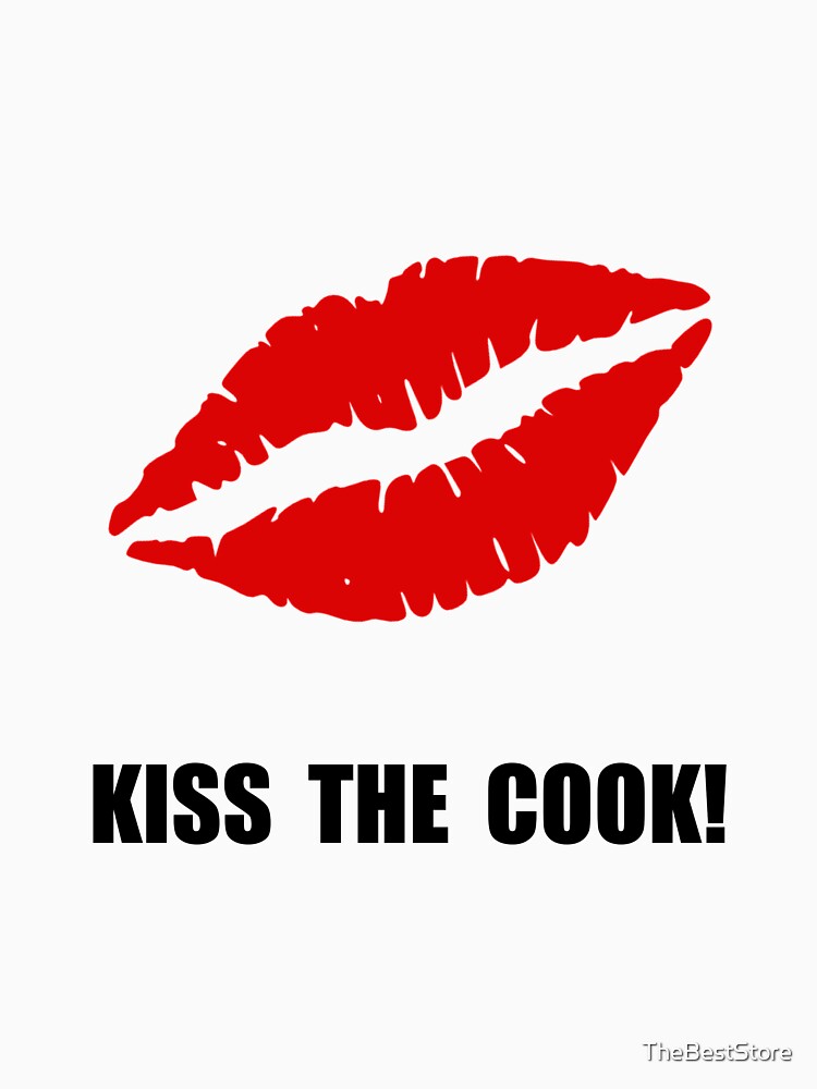 Kiss The Cook by TheBestStore