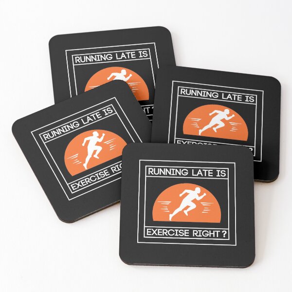 Item preview, Running Late Is Exercise Right Funny Running Lovers Gift  designed and sold by pedrored369.