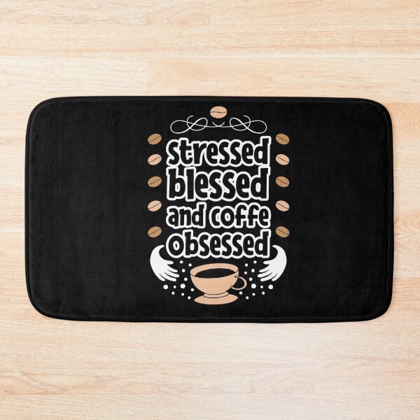 Item preview, Stressed Blessed And Coffe Obsessed designed and sold by PrintexDesigns.