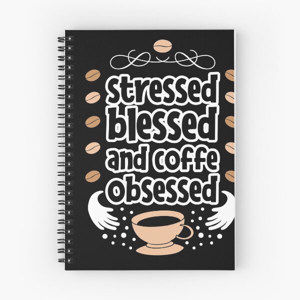 Item preview, Stressed Blessed And Coffe Obsessed designed and sold by PrintexDesigns.
