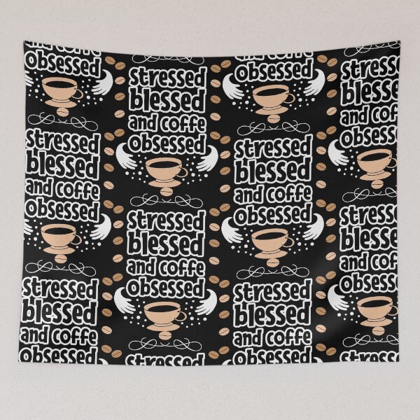 Item preview, Stressed Blessed And Coffe Obsessed designed and sold by PrintexDesigns.