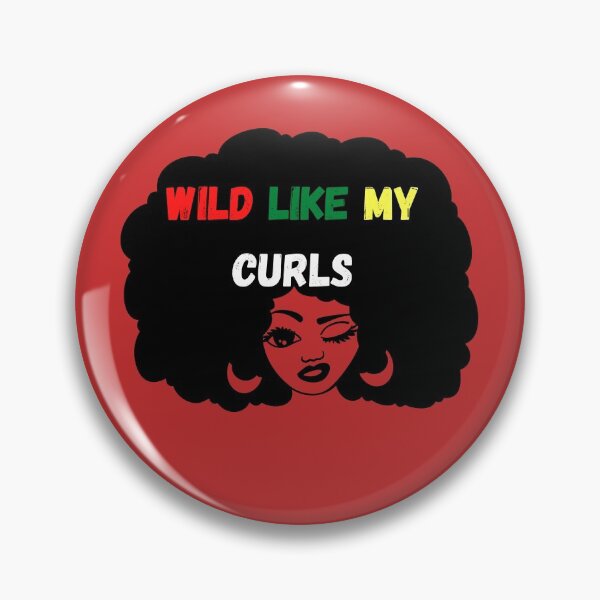 Item preview, Wild Like My Curls Wink designed and sold by LaceRenee.