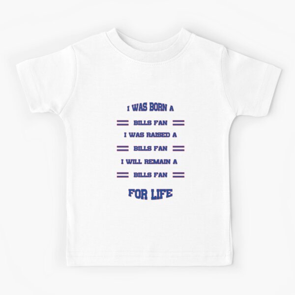 I Was Born To Love The Buffalo Bills To Believe In Football T-Shirt - T- shirts Low Price