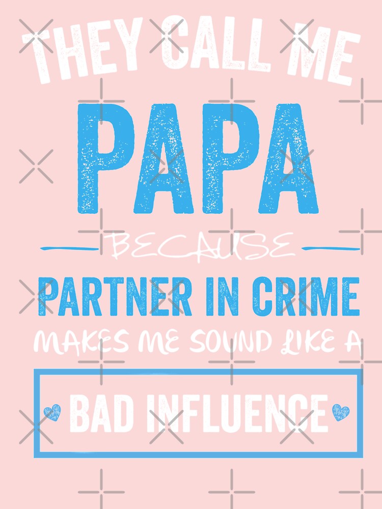 Funny Grandpa Shirts Papa Partner In Crime Dad Shirt, New Father Gifts -  Podhalastore