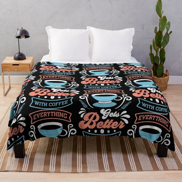 Item preview, Everything Gets Better With Coffee designed and sold by PrintexDesigns.