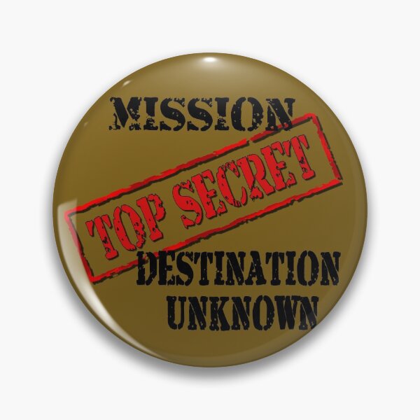 Item preview, Mission Top Secret Destination Unknown, United states Army Marines designed and sold by ronnieyoung.