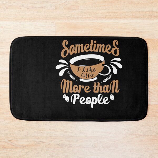Item preview, Everything Gets Better With Coffee designed and sold by PrintexDesigns.