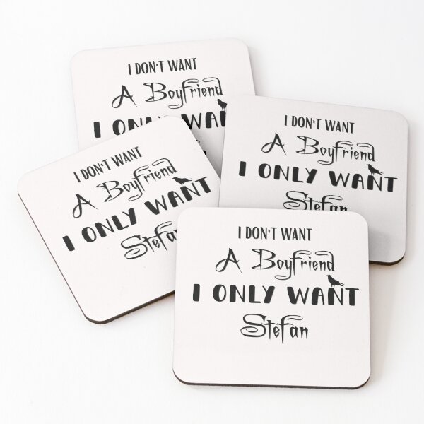 Item preview, I don't want a boyfriend, I only want Stefan ed.1 (Black) designed and sold by Millenial Designs.