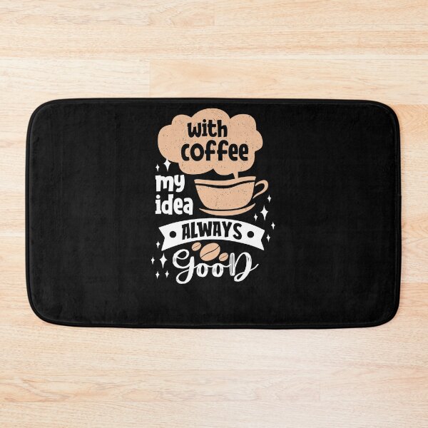 Item preview, With Coffe My Idea Always Good designed and sold by PrintexDesigns.
