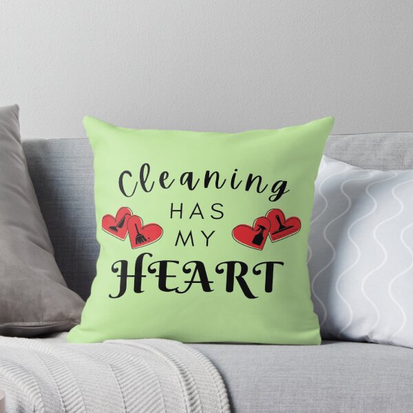 Item preview, Cleaning Has My Heart Inspirational Housekeeping Fun designed and sold by SavvyCleaner.