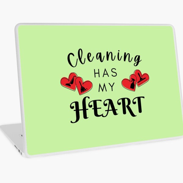 Item preview, Cleaning Has My Heart Inspirational Housekeeping Fun designed and sold by SavvyCleaner.