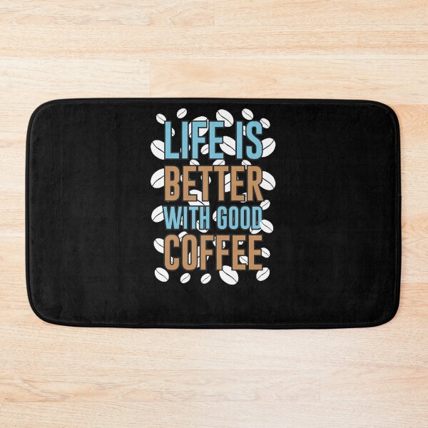 Item preview, Life Is better With Good Coffee designed and sold by PrintexDesigns.