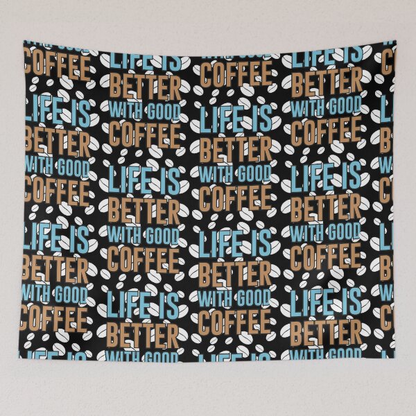 Item preview, Life Is better With Good Coffee designed and sold by PrintexDesigns.