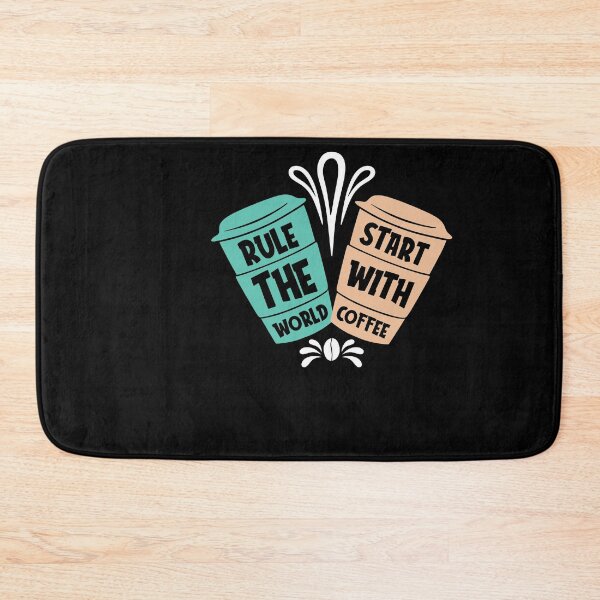 Item preview, Rule The World Start With Coffee designed and sold by PrintexDesigns.