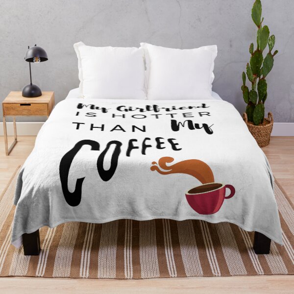 Item preview, My Girlfriend Is Hotter Than My Coffee designed and sold by chulitad.