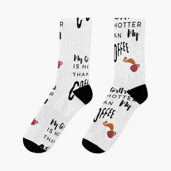 Item preview, My Girlfriend Is Hotter Than My Coffee designed and sold by chulitad.