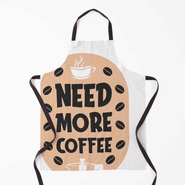 Item preview, Need More Coffee designed and sold by PrintexDesigns.
