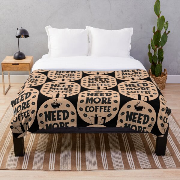Item preview, Need More Coffee designed and sold by PrintexDesigns.