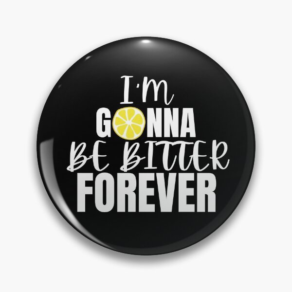 Item preview, Lemon Drag Queen I'm Gonna Be Bitter Forever designed and sold by CJacobsDesigns.