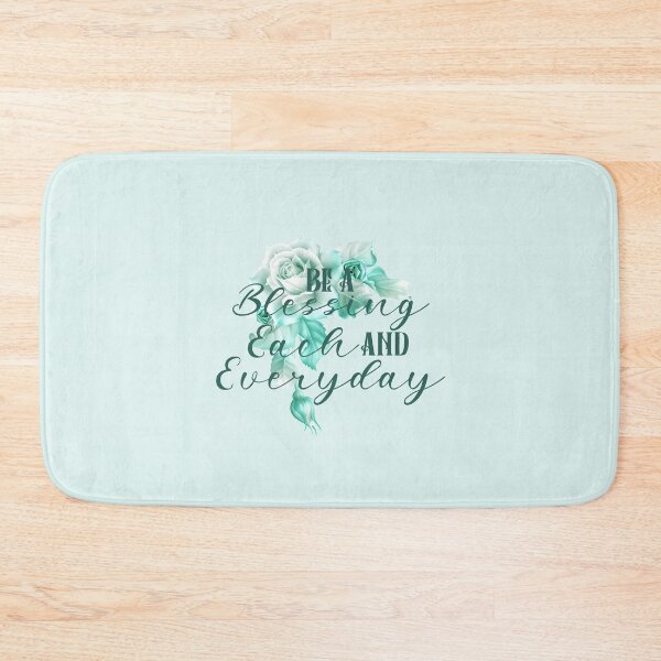 Item preview, Be A Blessing Each And Everyday - Light Aqua designed and sold by PawsitiveMum.