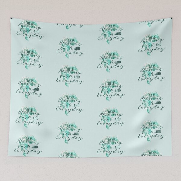 Item preview, Be A Blessing Each And Everyday - Light Aqua designed and sold by PawsitiveMum.