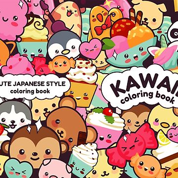 Kawaii Coloring book Kawaii Doodle Cute Japanese Style Coloring book : Cute  Coloring book for adults, kids and tweens, for all ages Easy coloring book  (Paperback) 
