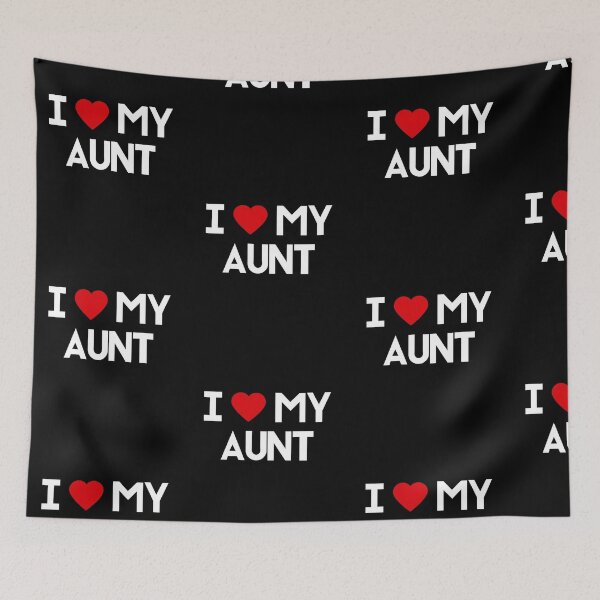Item preview, I Love My Aunt designed and sold by amilli.
