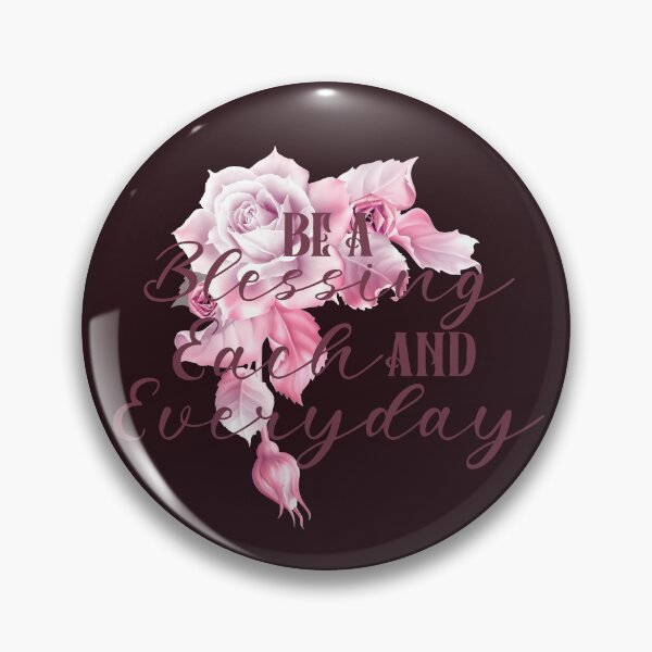 Item preview, Be A Blessing Each And Everyday - Pink designed and sold by PawsitiveMum.