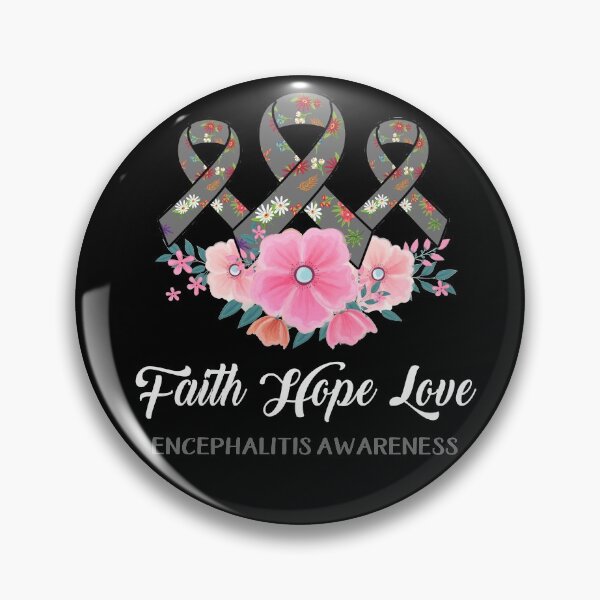 Item preview, Faith Hope Love Encephalitis Awareness designed and sold by frechettee.