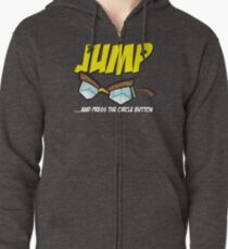 Jump... Zipped Hoodie