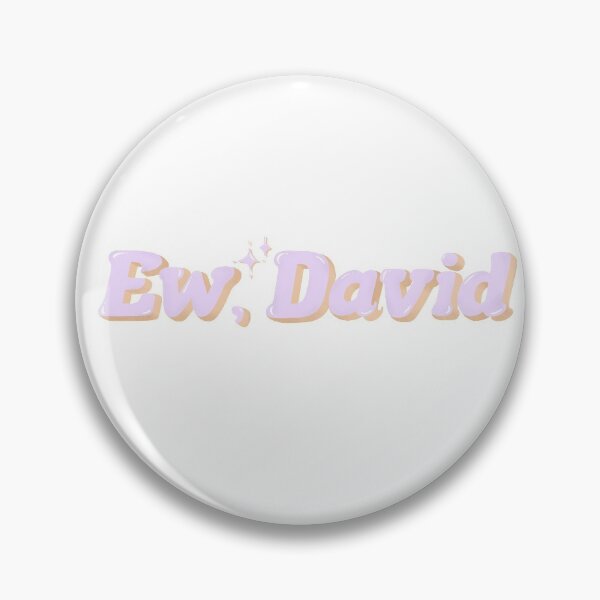 Item preview, "Ew, David" Schitt's Creek Quote w/ Sparkles designed and sold by retrogradeee.