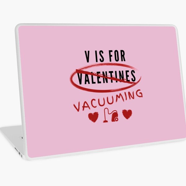 Item preview, V is for Valentines - Vacuuming designed and sold by SavvyCleaner.