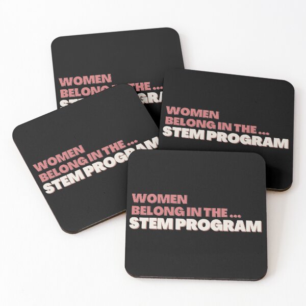 Item preview, Women belong in the STEM PROGRAM - PINK design designed and sold by CulturalMesh.