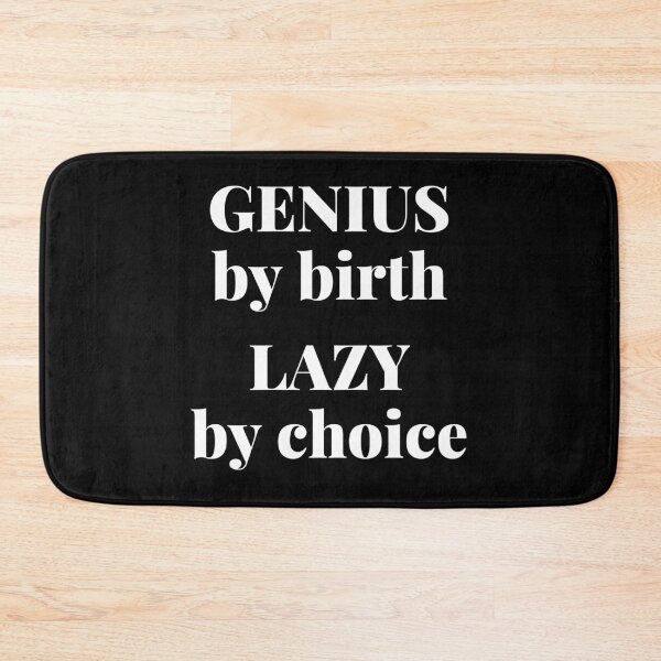 Item preview, Genius By Birth Lazy By Choice For The Lazy Genius designed and sold by giftsbyminuet.