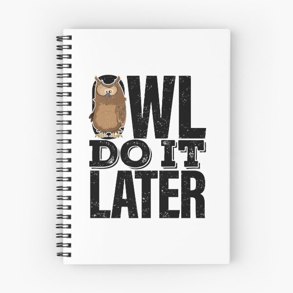 Item preview, Owl Do It Later designed and sold by GravitiTees.
