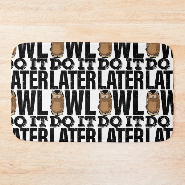 Item preview, Owl Do It Later designed and sold by GravitiTees.