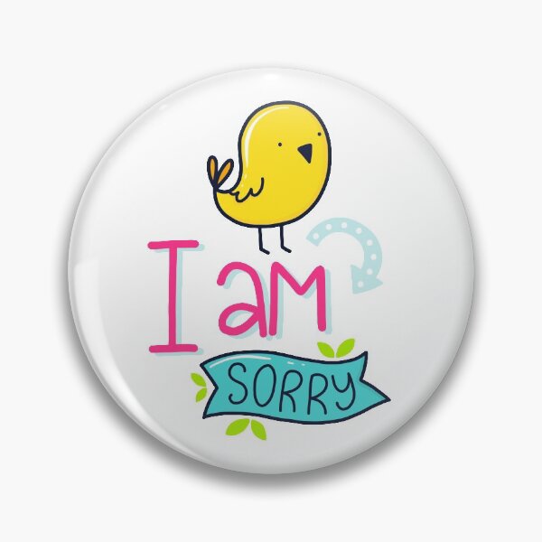 Item preview, I am sorry  designed and sold by Olaviv.